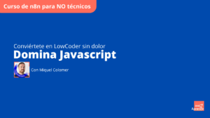Curso n8n LowCode Domina Javascript